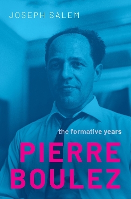 Pierre Boulez - Joseph Salem