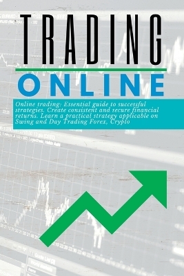 Trading Online Essential guide - Martin J Harding