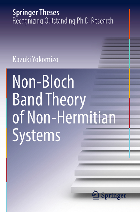 Non-Bloch Band Theory of Non-Hermitian Systems - Kazuki Yokomizo