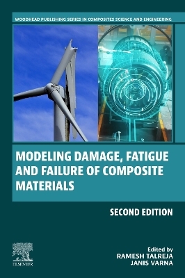 Modeling Damage, Fatigue and Failure of Composite Materials - 