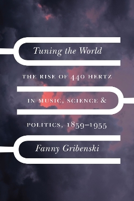 Tuning the World - Fanny Gribenski