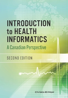 Introduction to Health Informatics - Christo El Morr