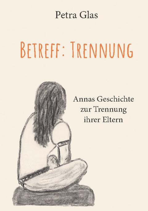 Betreff: Trennung - Petra Glas