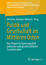 Politik und Gesellschaft im Mittleren Osten - 