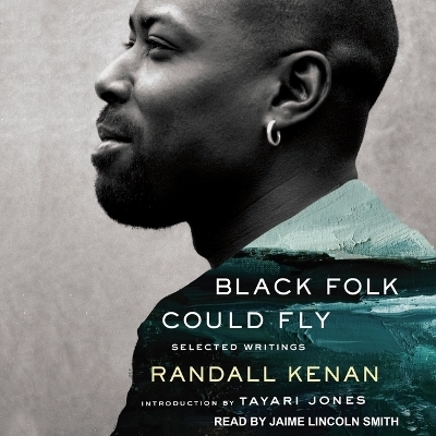 Black Folk Could Fly - Randall Kenan