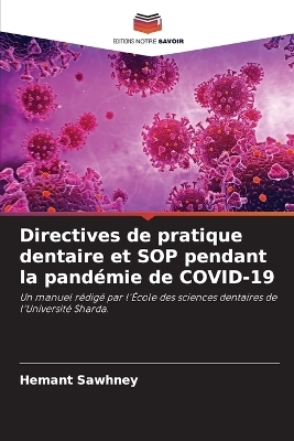 Directives de pratique dentaire et SOP pendant la pandémie de COVID-19 - Hemant Sawhney