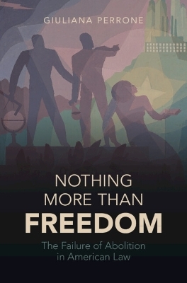 Nothing More than Freedom - Giuliana Perrone