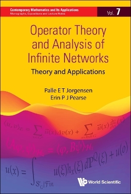 Operator Theory And Analysis Of Infinite Networks - Palle Jorgensen, Erin P J Pearse