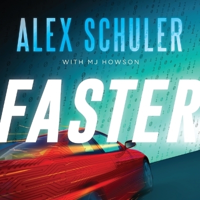 Faster - Alex Schuler, Mj Howson