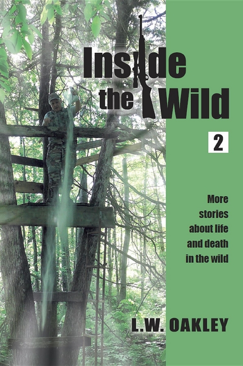 Inside the Wild 2 - Larry  W Oakley