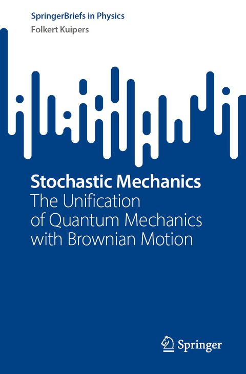 Stochastic Mechanics - Folkert Kuipers