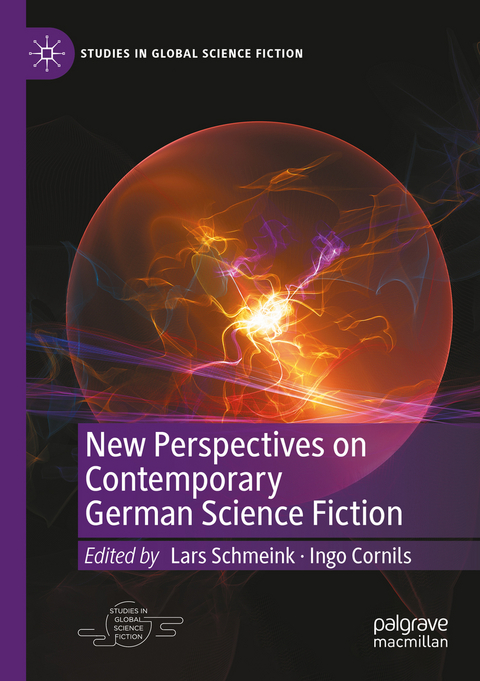 New Perspectives on Contemporary German Science Fiction - 