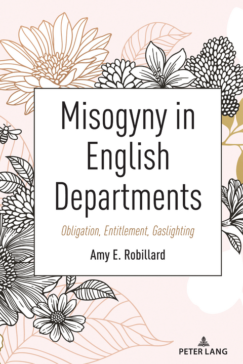 Misogyny in English Departments - Amy E. Robillard