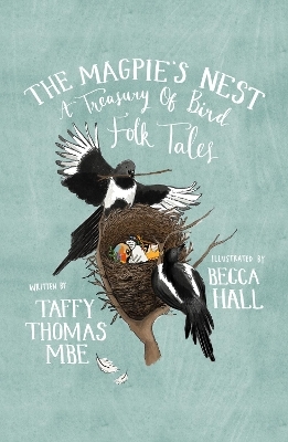 The Magpie's Nest - Taffy Thomas