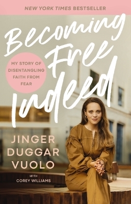 Becoming Free Indeed - Jinger Vuolo