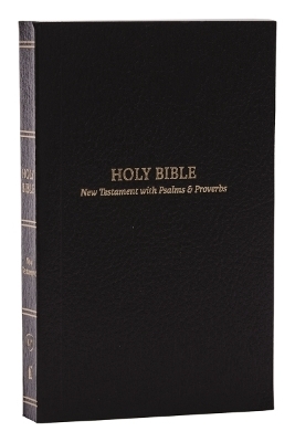 KJV Holy Bible: Pocket New Testament with Psalms and Proverbs, Black Softcover, Red Letter, Comfort Print: King James Version - Thomas Nelson