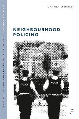 Neighbourhood Policing - Carina O'Reilly