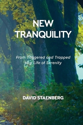 New Tranquility - David Staenberg