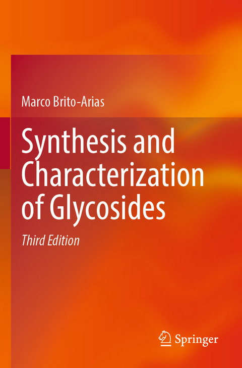 Synthesis and Characterization of Glycosides - Marco Brito-Arias