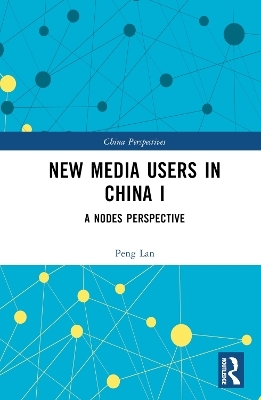 New Media Users in China I - Peng Lan