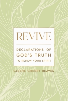 Revive - Cleere Cherry Reaves