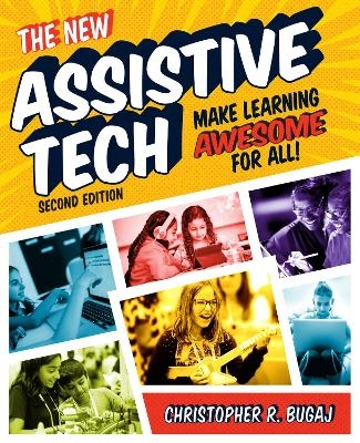 The New Assistive Tech - Christopher R. Bugaj