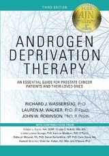 Androgen Deprivation Therapy - Wassersug, Richard J.; Walker, Lauren; Robinson, John