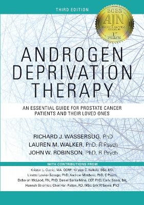 Androgen Deprivation Therapy - Richard J. Wassersug, Lauren Walker, John Robinson