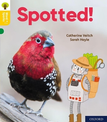 Oxford Reading Tree Word Sparks: Level 5: Spotted! - Catherine Veitch