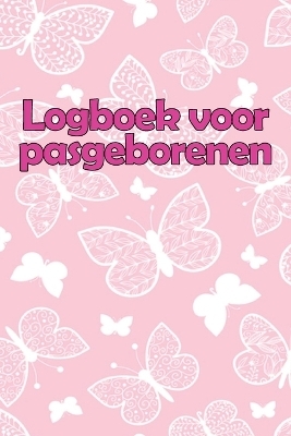 Logboek voor pasgeborenen - Arend Lubbelinkhof