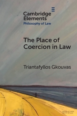 The Place of Coercion in Law - Triantafyllos Gkouvas