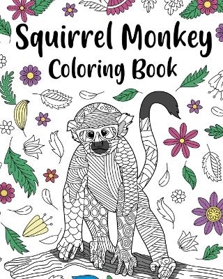 Squirrel Monkey Coloring Book -  Paperland