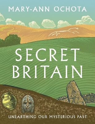 Secret Britain - Mary-Ann Ochota