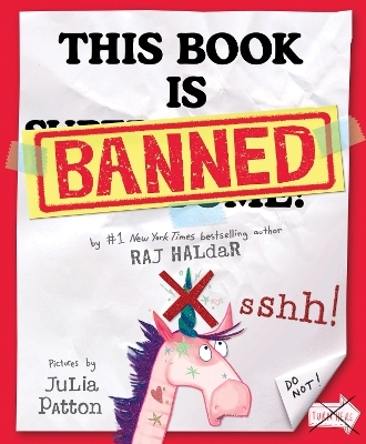 This Book Is Banned - Raj Haldar, Julia Patton