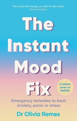 The Instant Mood Fix - Olivia Remes