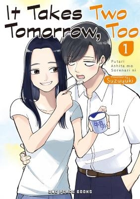 It Takes Two Tomorrow, Too Volume 1 -  Suzuyuki