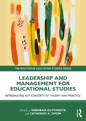 Leadership and Management for Education Studies - 