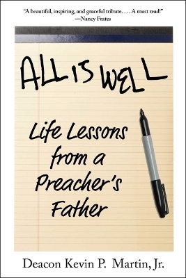 All Is Well - Kevin P. Martin  Jr.