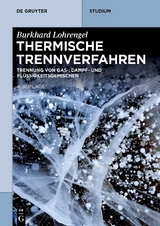 Thermische Trennverfahren - Burkhard Lohrengel