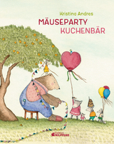 Mäuseparty - Kuchenbär! - Kristina Andres