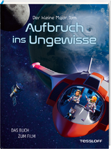 Der kleine Major Tom. Aufbruch ins Ungewisse - Bernd Flessner, Peter Popp