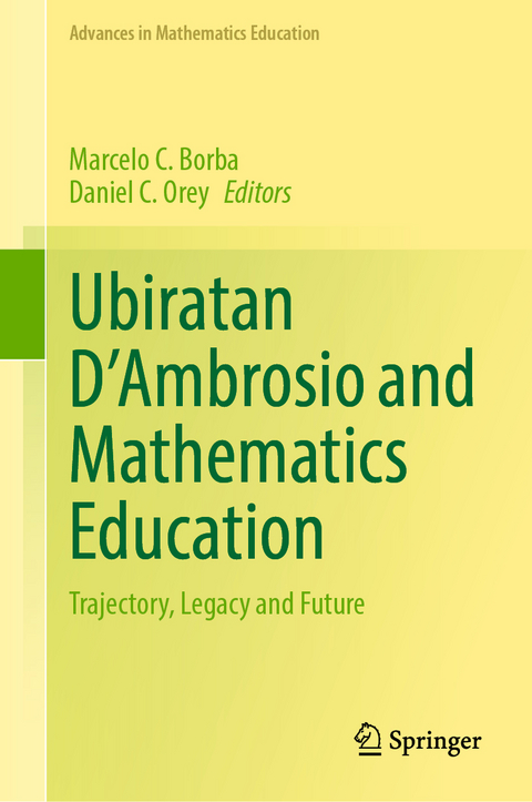 Ubiratan D’Ambrosio and Mathematics Education - 