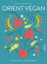 Orient Vegan - Ikrame El Bouayadi, Fatima El Bouayadi