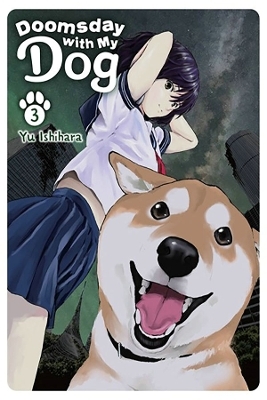 Doomsday with My Dog, Vol. 3 - Yu Isihara