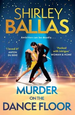 Murder on the Dance Floor - Shirley Ballas, Sheila McClure