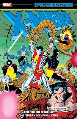 X-Men Epic Collection: The Brood Saga - Chris Claremont