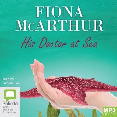 His Doctor at Sea - Fiona McArthur