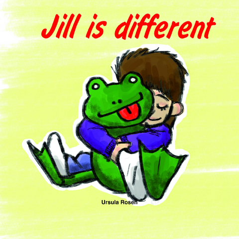 Jill is different - Ursula Rosen