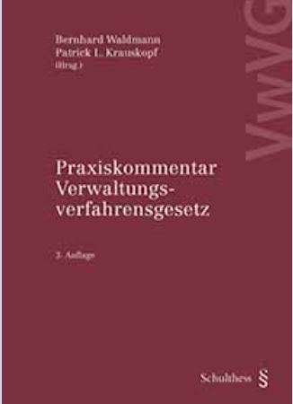 Praxiskommentar Verwaltungsverfahrensgesetz (VwVG) - 