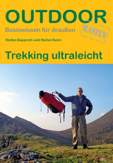 Trekking ultraleicht - Dapprich, Stefan; Kuhn, Stefan